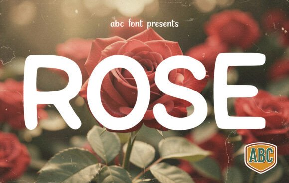 Rose: The Warm, Rounded Typeface for Heartfelt Design